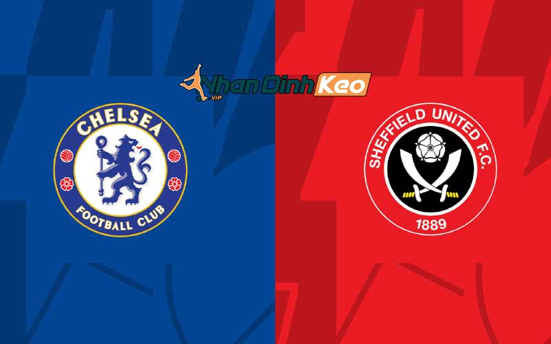 Soi kèo châu Âu trận Chelsea vs Sheffield 22h00 16/12/2023