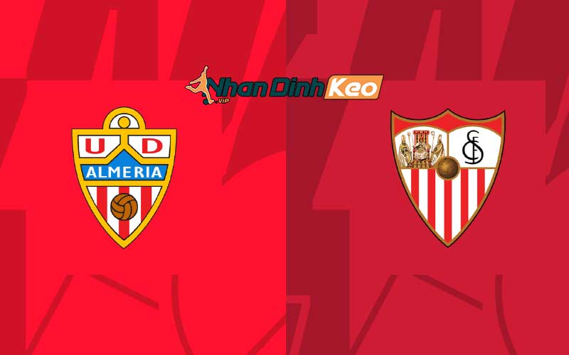 Soi kèo châu Âu trận Almeria vs Sevilla 03h00 12/03/2024