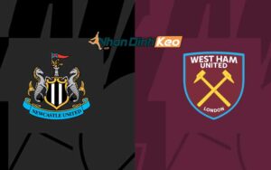 Soi kèo châu Âu trận Newcastle vs West Ham 19h30 30/03/2024